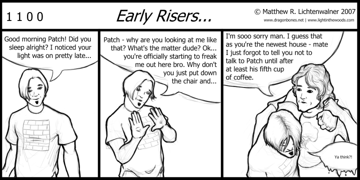 1100 - Early Risers